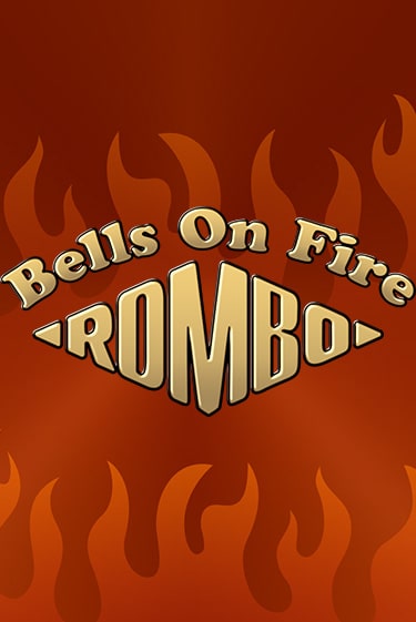Bells on Fire Rombo демо режим | Vulkan Casino BY бесплатно без регистрации
