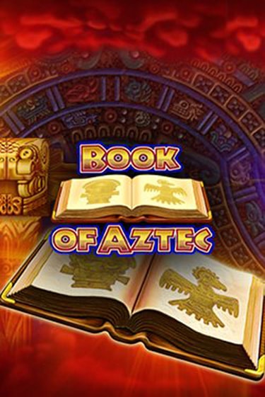 Book of Aztec демо режим | Vulkan Casino BY бесплатно без регистрации