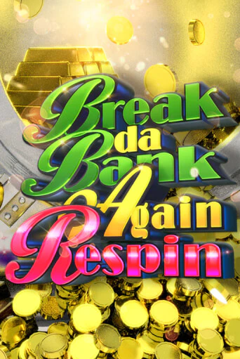 Break da Bank Again Respin демо режим | Vulkan Casino BY бесплатно без регистрации