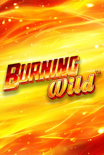 Burning Wild демо режим | Vulkan Casino BY бесплатно без регистрации