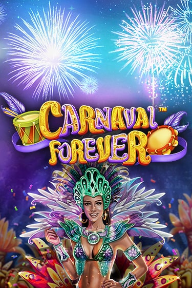 Carnaval Forever демо режим | Vulkan Casino BY бесплатно без регистрации