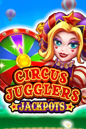 Circus Jugglers Jackpots демо режим | Vulkan Casino BY бесплатно без регистрации