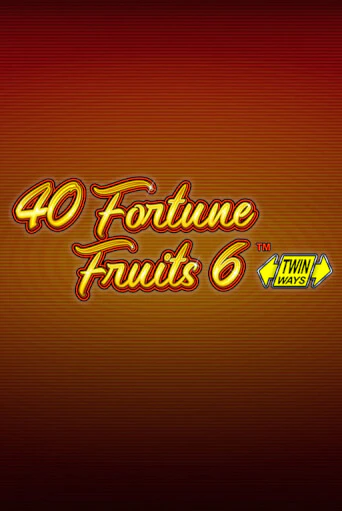 40 Fortune Fruits 6 демо режим | Vulkan Casino BY бесплатно без регистрации