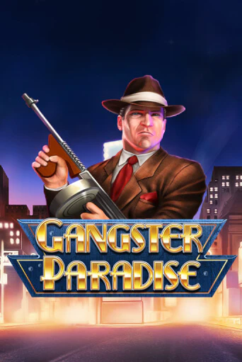 Gangster Paradise демо режим | Vulkan Casino BY бесплатно без регистрации