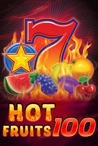 Hot Fruits 100 демо режим | Vulkan Casino BY бесплатно без регистрации