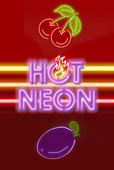 Hot Neon демо режим | Vulkan Casino BY бесплатно без регистрации