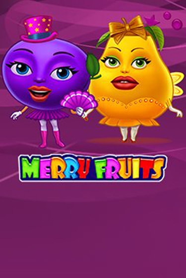 Merry Fruits демо режим | Vulkan Casino BY бесплатно без регистрации