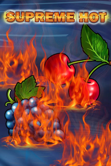 Supreme Hot демо режим | Vulkan Casino BY бесплатно без регистрации